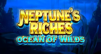 Neptune&rsquo;s Riches: Ocean of Wilds