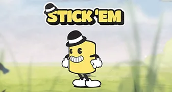 Stick &lsquo;Em